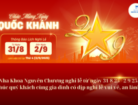 NHA KHOA NGUYÊN CHƯƠNG THÔNG BÁO NGHỈ LỄ QUỐC KHÁNH 2/9/2025